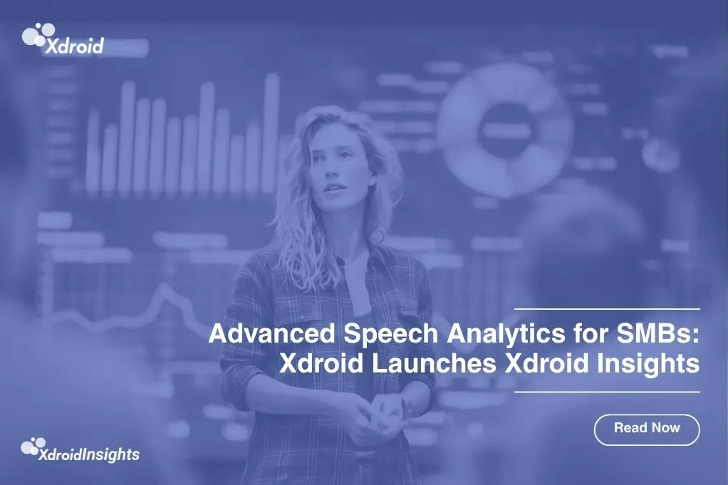 Promotional banner featuring a business professional presenting in front of analytics dashboards, highlighting advanced AI speech analytics for small and medium-sized businesses with Xdroid Insights.